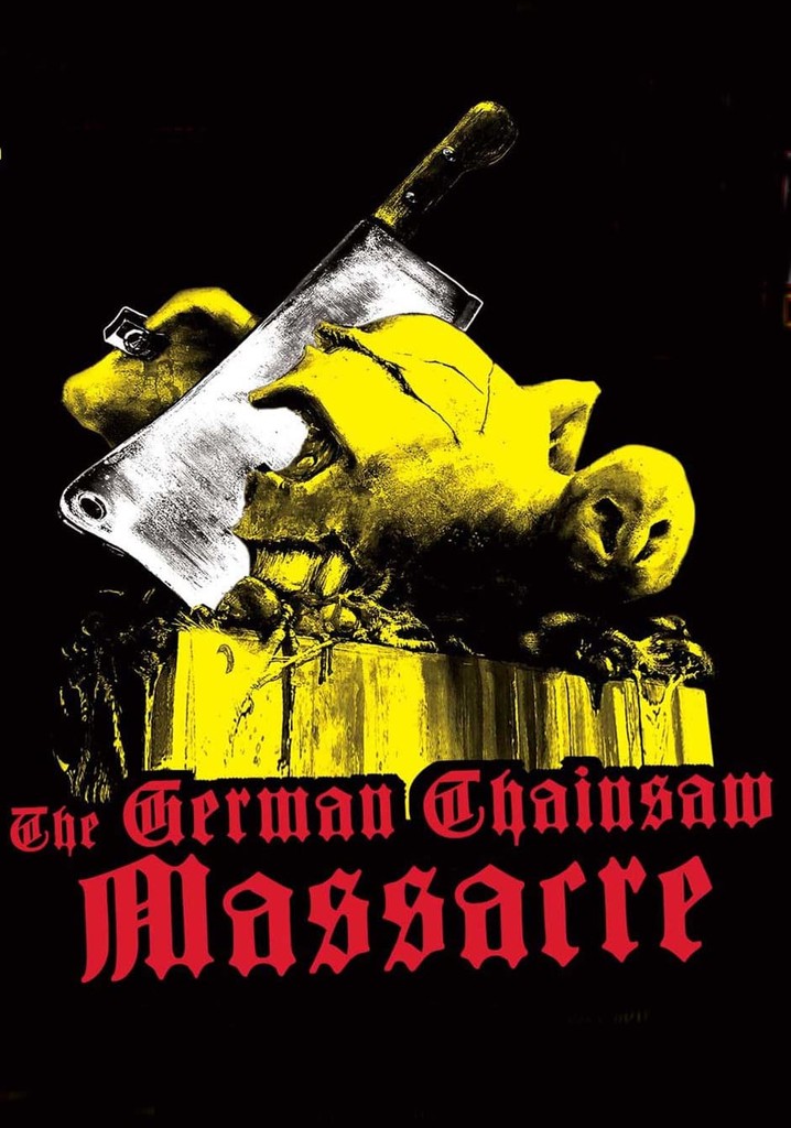 The German Chainsaw Massacre streaming online